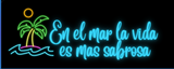 LETRERO MEDIANO NEÓN EN EL MAR LA VIDA ES MAS SABROSA