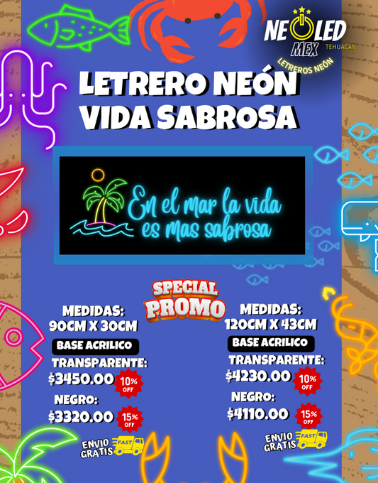 LETRERO MEDIANO NEÓN EN EL MAR LA VIDA ES MAS SABROSA