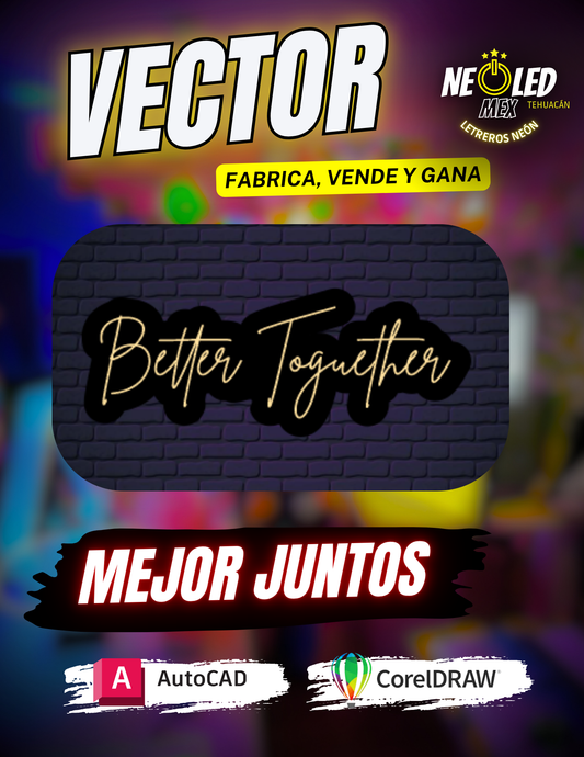 VECTOR BETTER TOGETHER