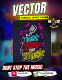 VECTOR DON'T STOP THE MUSIC