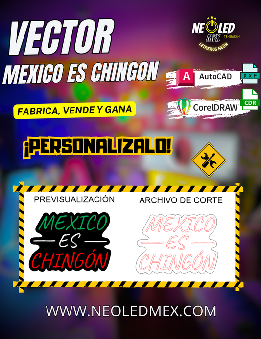VECTOR MEXICO ES CHINGON